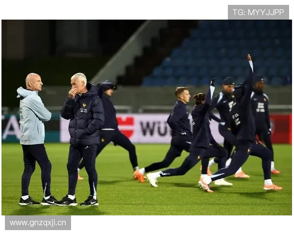 德尚战术适配性提升，法国队体系运转更趋稳健